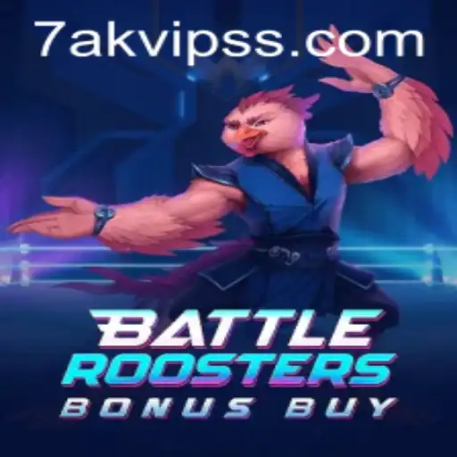 Unleashing the Thrill of BattleRoostersBonusBuy: A Gamer's Guide to Mastering 7AK VIP