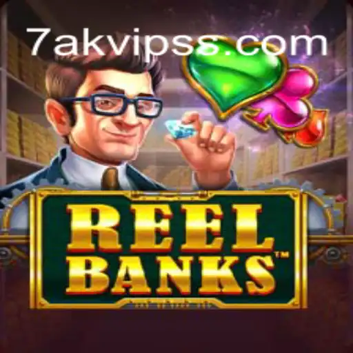 ReelBanks: An Immersive Casino Experience with 7AK VIP