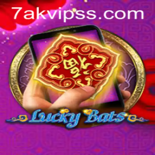 Unveiling LuckyBatsM: Revolutionizing Mobile Gaming with 7AK VIP