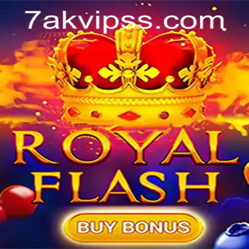 Exploring RoyalFlashBuyBonus: Dive into the World of 7AK VIP
