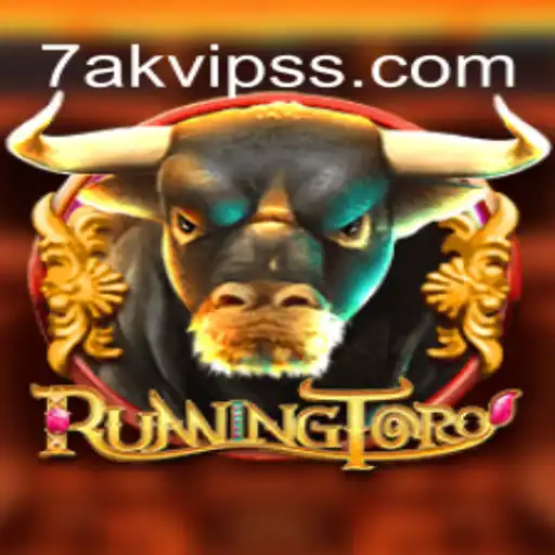 RunningToro: The Game Revolutionized by 7AK VIP